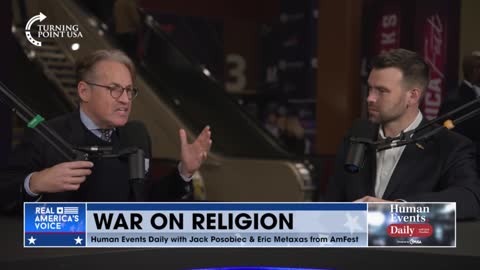 Author Eric Metaxas to Jack Posobiec: "God stacked the deck ... He invented all of reality ... there is no way for a man to become a woman, for a woman to become a man ... these lies could only be sold for so long"