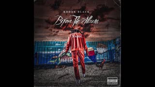 Kodak Black - Before The Albu Mixtape