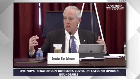 Patriot News Outlet | Senator Ron Johnson's COVID-19: A Second Opinion Roundtable | 01-24