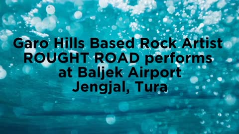 #GaroHills based Rock Band #RoughtRoad performs@ Baljek Airport #Tura 13/12/22