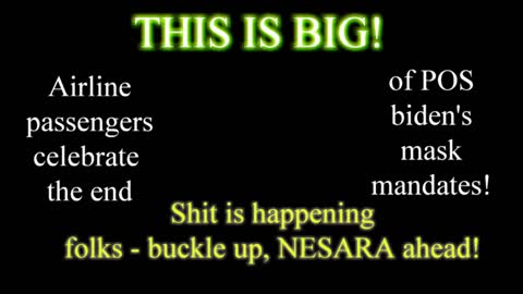 No more fucking masks on airplanes! Good news, now time for recompense!