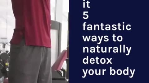 5 Fantastic ways to naturally detox your body