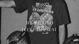 [FREE] J Cole Type Beat | "THE WEEKEND" | Hip Hop Instrumental
