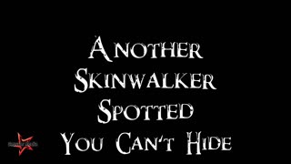 Another Skinwalker Caught On Cam - Frightening!