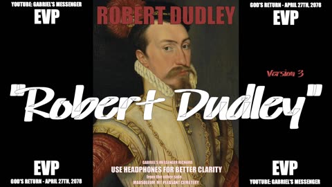 EVP Elizabethan Era Robert Dudley Saying His Name Paranormal Afterlife Spirit Communication