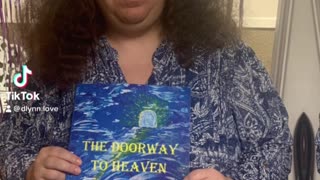 D’Lynn’s book called the doorway to heaven