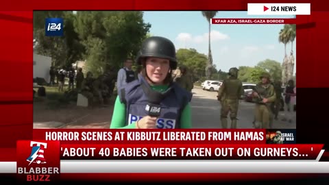 'About 40 Babies Were Taken Out On Gurneys... '