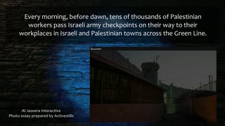 Everyday Reality for Palestinians - Checkpoints.