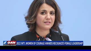 2022 International Women of Courage recognizes female leadership