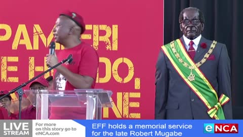 EFF held a memorial service for Robert Mugabe
