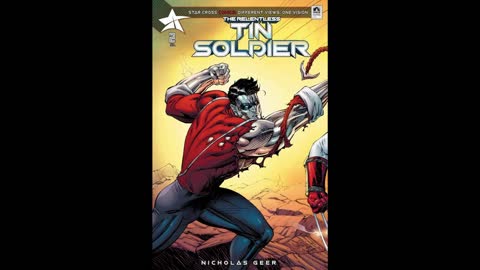 The Relentless Tin Soldier Issue 2 Trailor