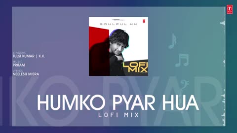 Humko pyar hua lofi mix