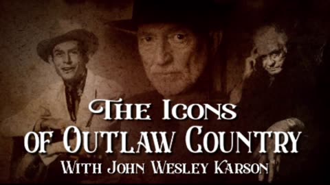 The Icons of Outlaw Country Show #018