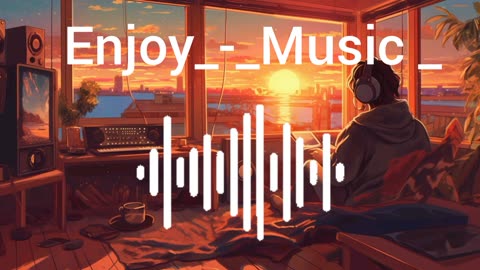 Enjoy _-_Music_Lofi music//#mpluslofi//#enjoymusic