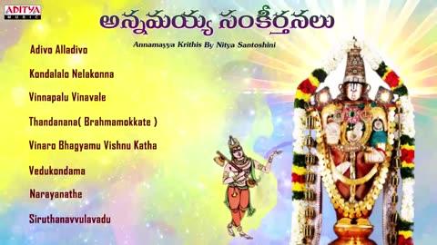 Popular Annamayya Krithis __ Nitya Santhoshini _ Telugu Devotional Songs _ Bhakti Songs