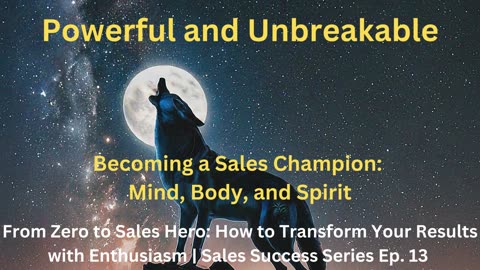 From Zero to Sales Hero: How to Transform Your Results with Enthusiasm