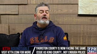 KTTH Roundtable: Thurston County has the same issue as Seattle