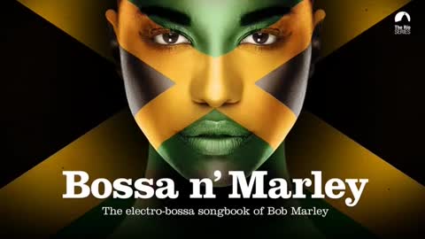 The Electro-Bossa Songbook of Bob Marley
