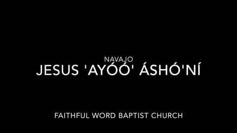 Jesus 'Ayóó' Áshó'ní' (Navajo - Jesus Loves Me)| sanderson1611 Channel Revival 2017