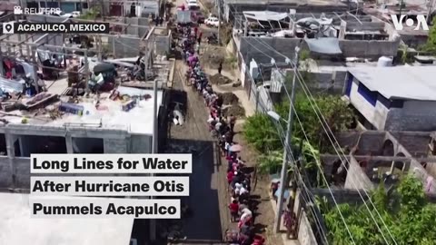 Long Lines for Water After Hurricane Otis Pummels Acapulco| VOA News