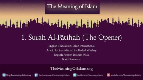 Quran: 1.Surah Al -Fatihah (The Opener): Arabic and English translation HD