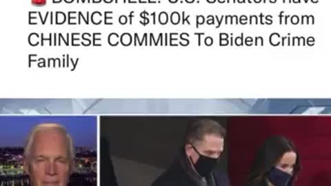 🚨BOMBSHELL: U.S. Senators have EVIDENCE of $100k payments from CHINESE COMMIES To Biden Crime Family