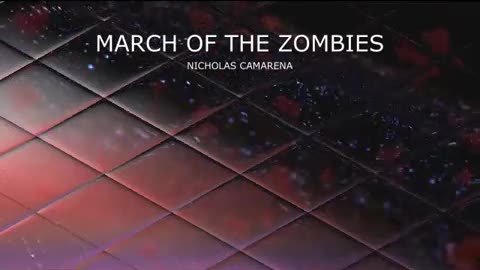 Music: "March of the Zombies" Video