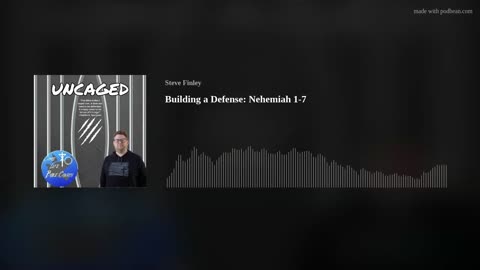 Building a Defense: Nehemiah 1-7