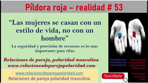 Píldora roja – realidad # 53