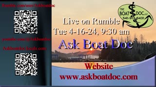 Tue. 4-16-24 Live 9:30Am Ask Boat Doc