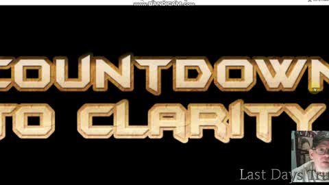 COUNTDOWN TO CLARITY! I WILL SOON REPORT WHAT IS REALLY GOING ON!