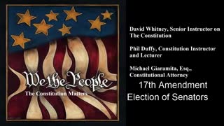 We The People | 17th Amendment