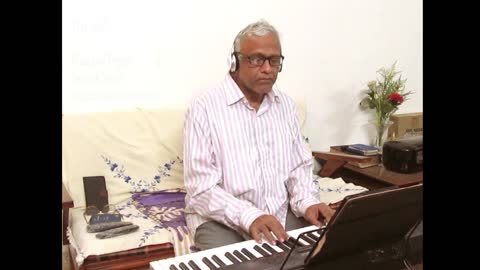 'It Is Well With My Soul'. Organ / Keyboards and Voice: Sanjeeb Sircar