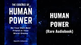 Human Power - Be Your Own Best Friend or Your Worst Enemy Audiobook