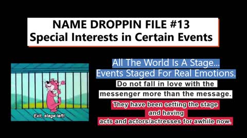 Name Droppin file 13 -All the world is, is a stage!