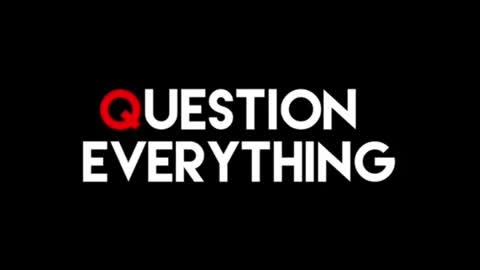 Question Everything #1