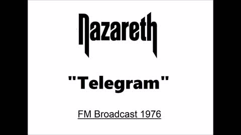 Nazareth - Telegram (Live in Minnesota 1976) FM Broadcast