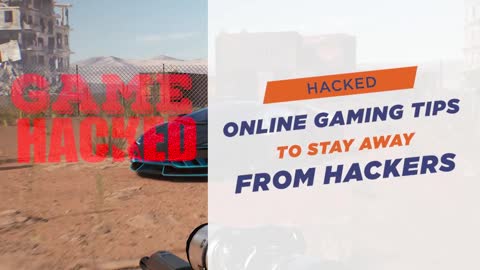 Online Gaming Tips to Stay Away from Hackers