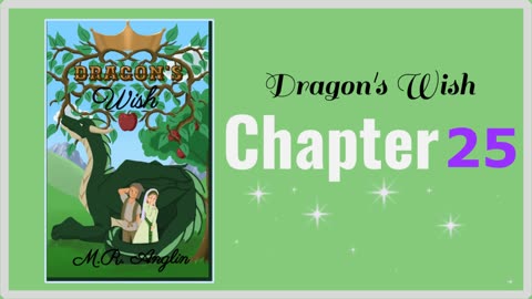 Dragon's Wish Audiobook | Chapter 25