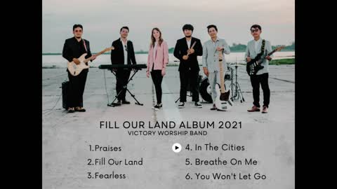 Fill Our Land Album 2021