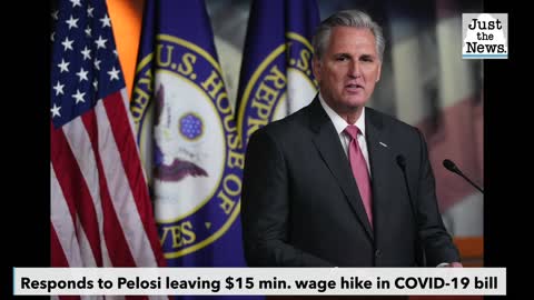 GOP Leader: Pelosi leaving $15 minimum wage in COVID stimulus bill to maintain progressive support
