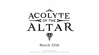 Acolyte of the Altar - Official Release Date Trailer