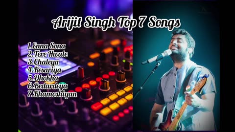 Arijit Singh songs|hit Hindi songs