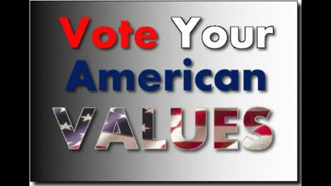 We must vote our values!