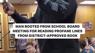 Parent kicked out of school board meeting.