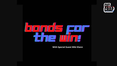 BONDS FOR THE WIN!