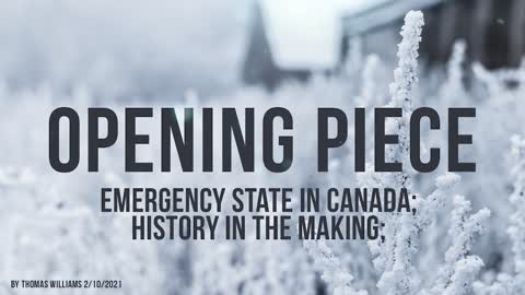 Emergency state in Canada; History in the making;