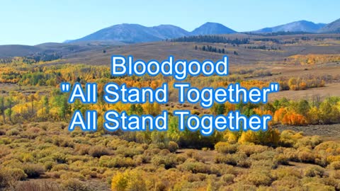 Bloodgood - All Stand Together #414