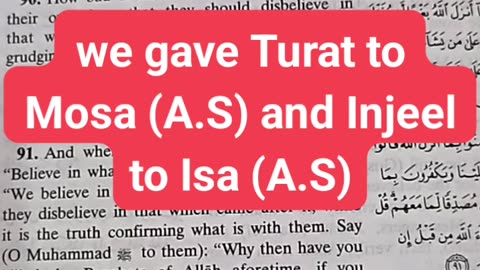 Allah gave Turat to Mosa and Gospel to Isa