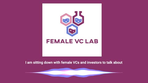 Female VC Lab Intro
